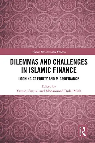 Cover of Dilemmas and Challenges in Islamic Finance