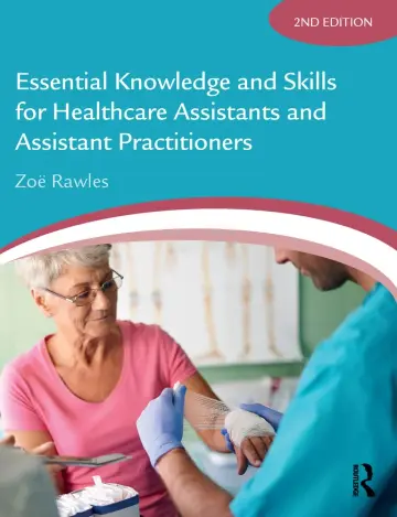 Cover of Essential Knowledge and Skills for Healthcare Assistants and Assistant Practitioners