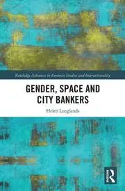 Cover of Gender, Space and City Bankers