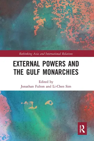 Cover of External Powers and the Gulf Monarchies