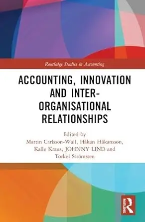 Cover of Accounting, Innovation and Inter-Organisational Relationships