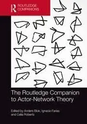 Cover of The Routledge Companion to Actor-Network Theory
