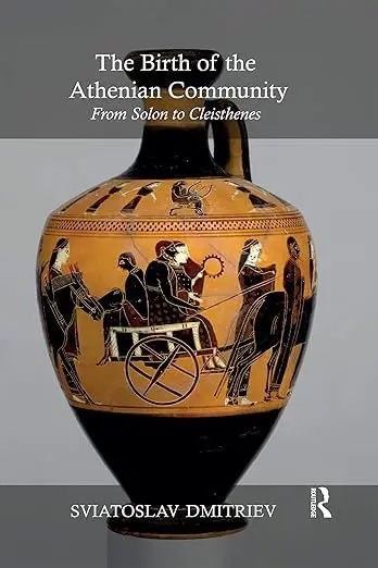 Cover of The Birth of the Athenian Community
