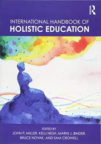Cover of International Handbook of Holistic Education