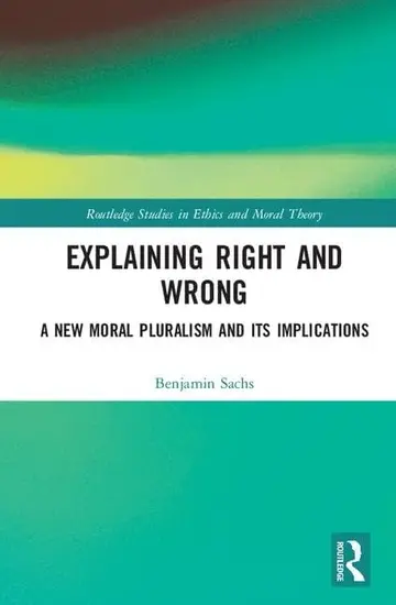 Cover of Explaining Right and Wrong