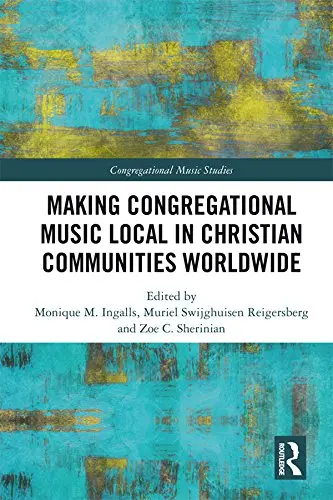 Cover of Making Congregational Music Local in Christian Communities Worldwide