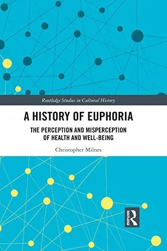 Cover of A History of Euphoria