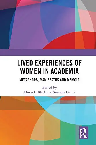 Cover of Lived Experiences of Women in Academia