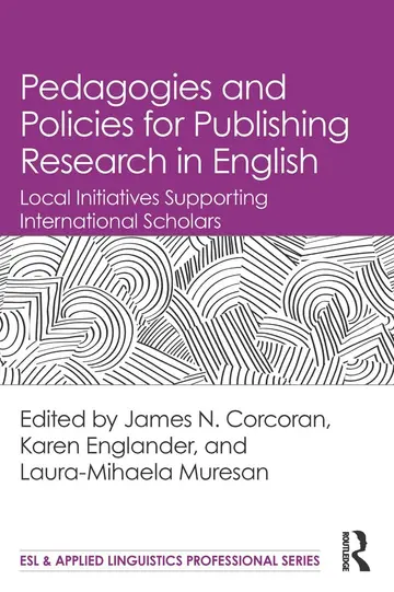 Cover of Pedagogies and Policies for Publishing Research in English