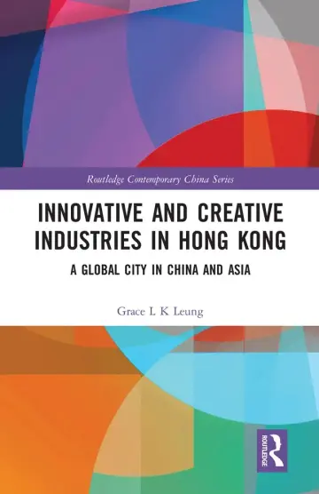 Cover of Innovative and Creative Industries in Hong Kong