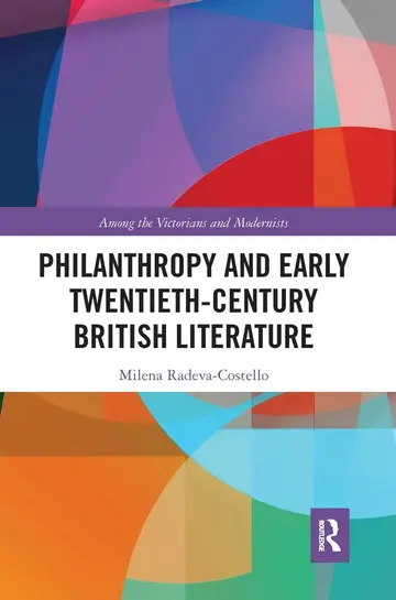Cover of Philanthropy and Early Twentieth-Century British Literature