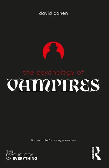 Cover of The Psychology of Vampires