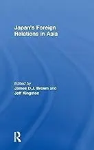 Cover of Japan's Foreign Relations in Asia