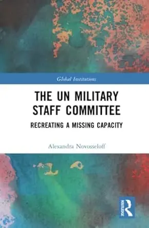 Cover of The UN Military Staff Committee