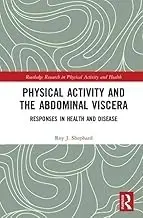 Cover of Physical Activity and the Abdominal Viscera