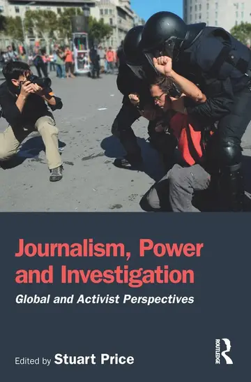 Cover of Journalism, Power and Investigation
