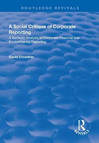 Cover of A Social Critique of Corporate Reporting