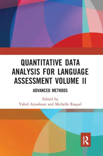 Cover of Quantitative Data Analysis for Language Assessment Volume II