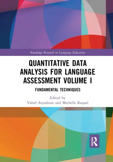 Cover of Quantitative Data Analysis for Language Assessment Volume I