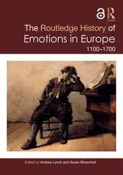 Cover of The Routledge History of Emotions in Europe