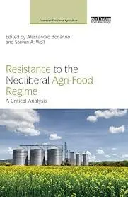 Cover of Resistance to the Neoliberal Agri-Food Regime
