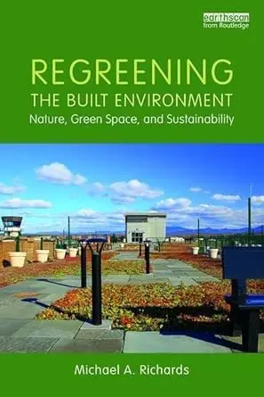 Cover of Regreening the Built Environment