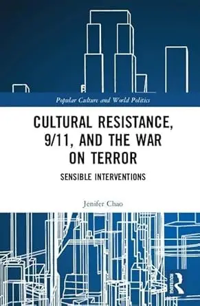 Cover of Cultural Resistance, 9/11, and the War on Terror