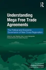 Cover of Understanding Mega Free Trade Agreements
