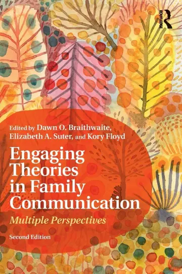 Cover of Engaging Theories in Family Communication