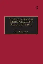 Cover of Talking Animals in British Children's Fiction, 1786?1914