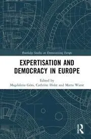 Cover of Expertisation and Democracy in Europe
