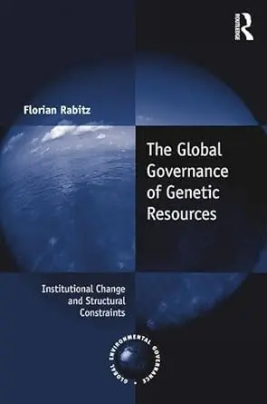 Cover of The Global Governance of Genetic Resources