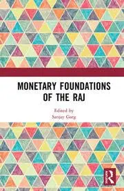 Cover of Monetary Foundations of the Raj