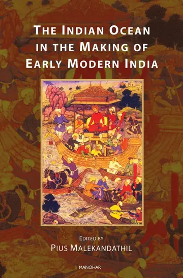 Cover of The Indian Ocean in the Making of Early Modern India