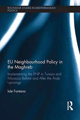 Cover of EU Neighbourhood Policy in the Maghreb
