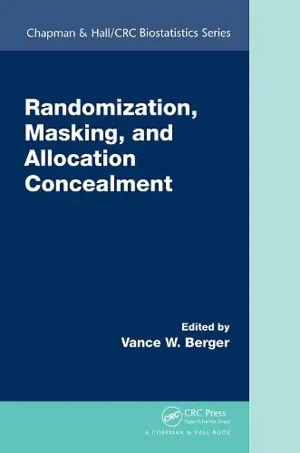 Cover of Randomization, Masking, and Allocation Concealment