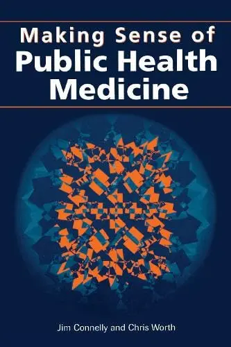 Cover of Making Sense of Public Health Medicine