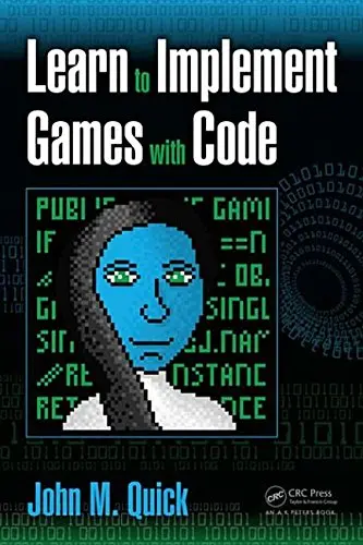Cover of Learn to Implement Games with Code