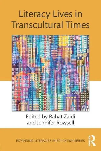 Cover of Literacy Lives in Transcultural Times
