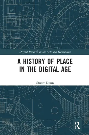 Cover of A History of Place in the Digital Age