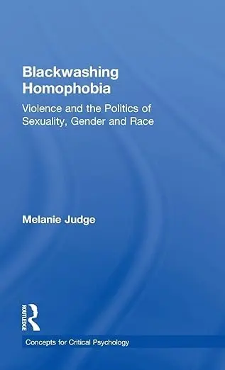 Cover of Blackwashing Homophobia