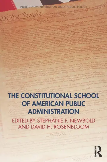 Cover of The Constitutional School of American Public Administration