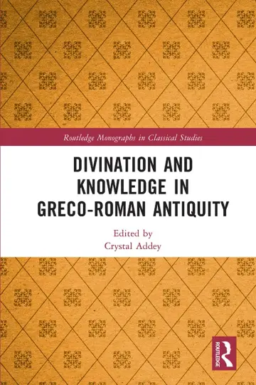 Cover of Divination and Knowledge in Greco-Roman Antiquity
