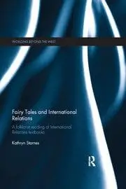 Cover of Fairy Tales and International Relations