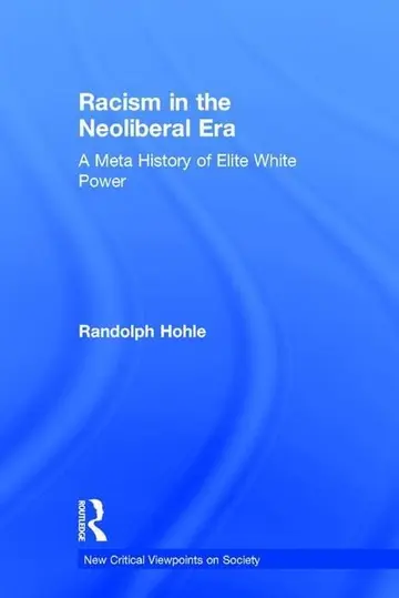 Cover of Racism in the Neoliberal Era