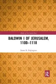 Cover of Baldwin I of Jerusalem, 1100-1118