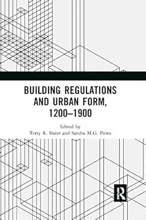 Cover of Building Regulations and Urban Form, 1200-1900