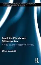 Cover of Israel, the Church, and Millenarianism