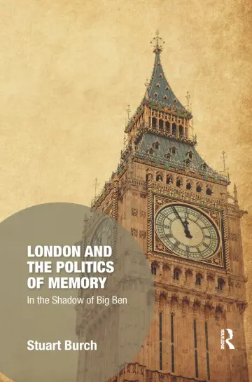 Cover of London and the Politics of Memory