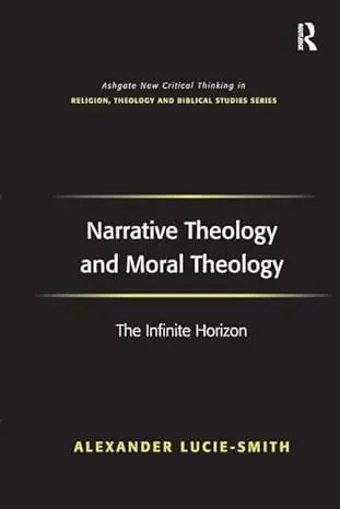 Cover of Narrative Theology and Moral Theology